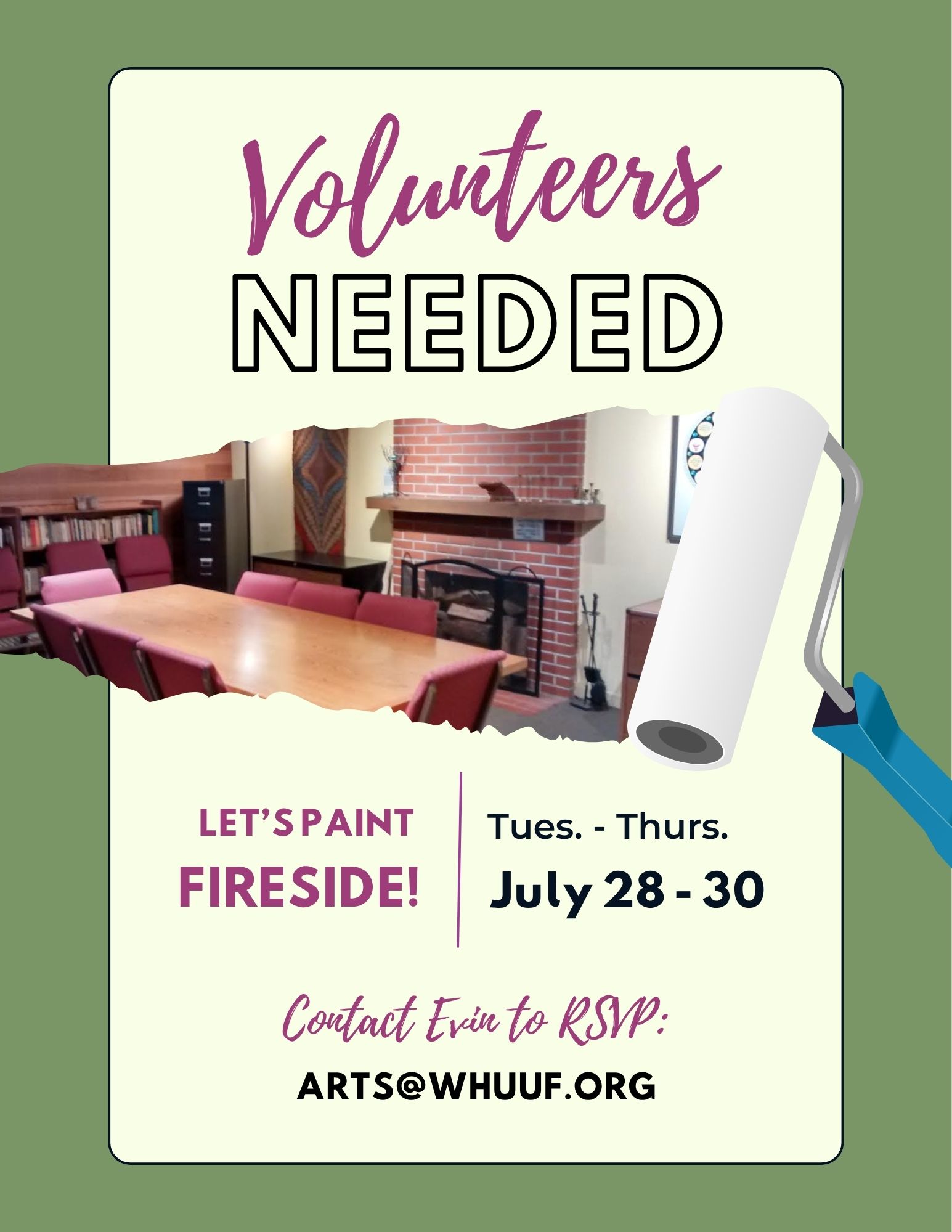 Let's Paint Fireside! Volunteers needed! July 28 - 30
